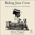 Cover: Riding Jane Crow - Tantor Audio
