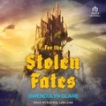 Cover: For the Stolen Fates - Tantor Audio