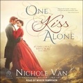Cover: One Kiss Alone - Tantor Audio