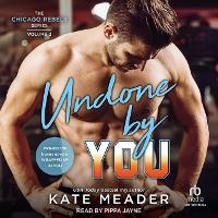 Enlarge image Cover: Undone by You - Tantor Audio