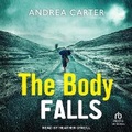 Cover: The Body Falls - Tantor Audio