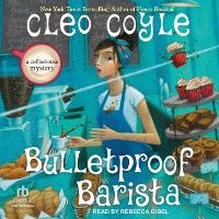 Enlarge image Cover: Bulletproof Barista - Tantor Audio