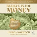 Cover: Believe-In-You Money - Ascent Audio