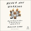Cover: Never Not Working - Ascent Audio