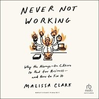 Enlarge image Cover: Never Not Working - Ascent Audio