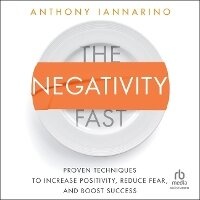 Enlarge image Cover: The Negativity Fast - Ascent Audio