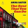 Cover: The Best That You Can Do - HighBridge Audio