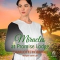 Cover: Miracles at Promise Lodge - Tantor Audio