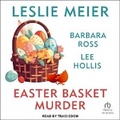 Cover: Easter Basket Murder - Tantor Audio