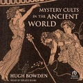 Cover: Mystery Cults in the Ancient World - Tantor Audio