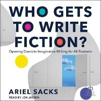 Enlarge image Cover: Who Gets to Write Fiction? - Tantor Audio