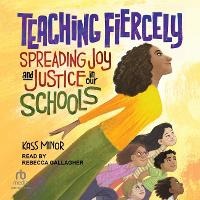 Enlarge image Cover: Teaching Fiercely - Tantor Audio