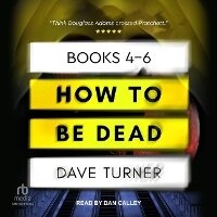Enlarge image Cover: How to Be Dead Boxed Set - Tantor Audio