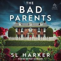Enlarge image Cover: The Bad Parents - Tantor Audio