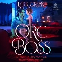 Enlarge image Cover: The Orc Boss - Tantor Audio