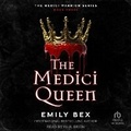 Cover: The Medici Queen - Tantor Audio
