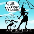 Cover: Quit Your Witchin' - Tantor Audio