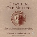 Cover: Death in Old Mexico - Tantor Audio
