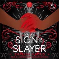 Enlarge image Cover: Sign of the Slayer - Tantor Audio