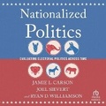 Cover: Nationalized Politics - Kalorama