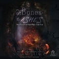 Cover: Of Bones and Ashes - Tantor Audio