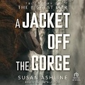 Cover: A Jacket Off the Gorge - Tantor Audio