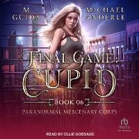 Enlarge image Cover: Final Game: Cupid - Tantor Audio