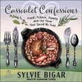 Cover: Cassoulet Confessions - Tantor Audio
