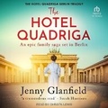 Cover: The Hotel Quadriga - Tantor Audio