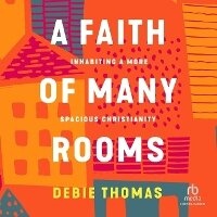 Enlarge image Cover: A Faith of Many Rooms - Christianaudio