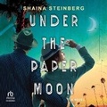Cover: Under the Paper Moon - HighBridge Audio