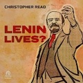 Cover: Lenin Lives? - HighBridge Audio