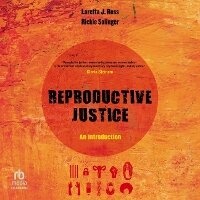 Enlarge image Cover: Reproductive Justice - HighBridge Audio