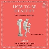 Enlarge image Cover: How to Be Healthy - HighBridge Audio