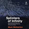 Cover: Splinters of Infinity - HighBridge Audio