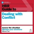 Cover: HBR Guide to Dealing with Conflict - Ascent Audio