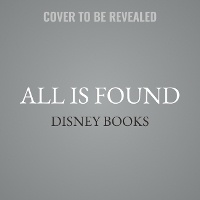 Enlarge image Cover: All Is Found - DISNEY