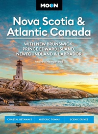 Abbildung von: Moon Nova Scotia & Atlantic Canada: With New Brunswick, Prince Edward Island, Newfoundland & Labrador - Moon Travel