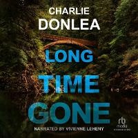 Enlarge image Cover: Long Time Gone - Recorded Books, Inc.
