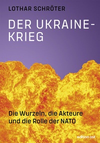 Abbildung von: Der Ukrainekrieg - Das Neue Berlin