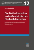 Cover: Die Dativalternation in der Geschichte des Neuhochdeutschen - Narr Francke Attempto