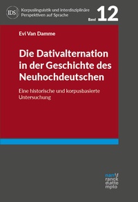 Abbildung von: Die Dativalternation in der Geschichte des Neuhochdeutschen - Narr Francke Attempto
