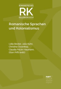 Abbildung von: Romanische Sprachen und Kolonialismus - Narr Francke Attempto