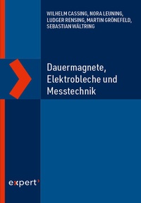 Abbildung von: Dauermagnete, Elektrobleche und Messtechnik - expert verlag ein Imprint von Narr Francke Attempto Verlag