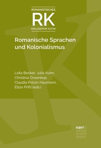 Abbildung von: Romanische Sprachen und Kolonialismus - Narr Francke Attempto Verlag