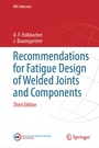 Cover: Recommendations for Fatigue Design of Welded Joints and Components - Springer