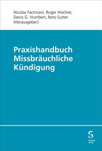 Abbildung von: Praxishandbuch Missbräuchliche Kündigung - Stämpfli Verlag