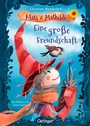 Cover: Mats und Mathilde 1. Eine gro&szlig;e Freundschaft - Oetinger
