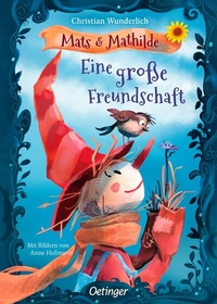 Abbildung von: Mats und Mathilde 1. Eine große Freundschaft - Oetinger