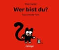 Cover: Wer bist du? Tutu und die Tiere - Oetinger